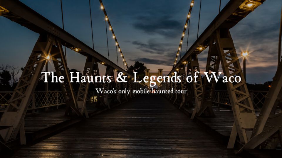 Waco: Haunts and Legends of Waco Guided Tour by Bus - Highlights of Downtown Waco