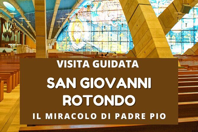 Walking tour San Giovanni Rotondo - A Closer Look at the Tour Experience