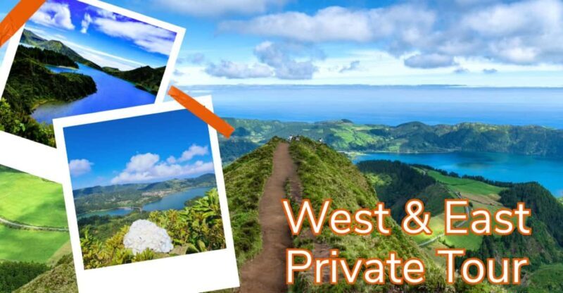 West & East São Miguel Island Private Tour - A Well-Balanced Day on São Miguel